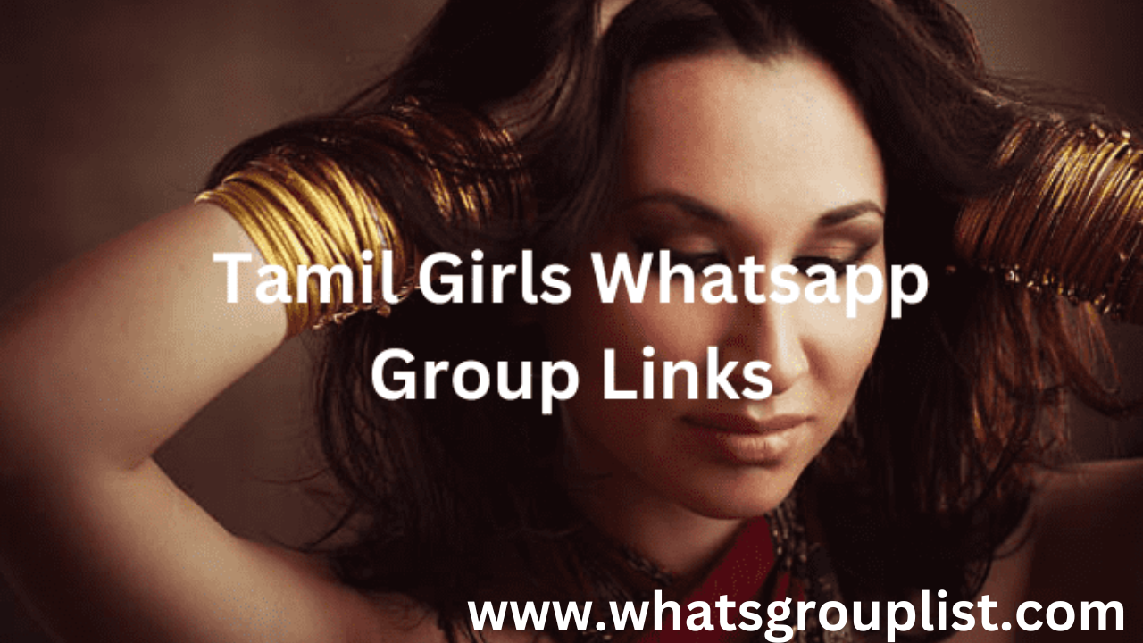 tamil girls whatsapp group link