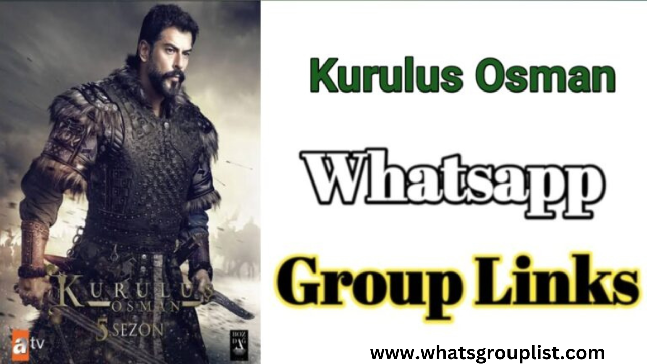 kurulus osman season 5 whatsapp group link
