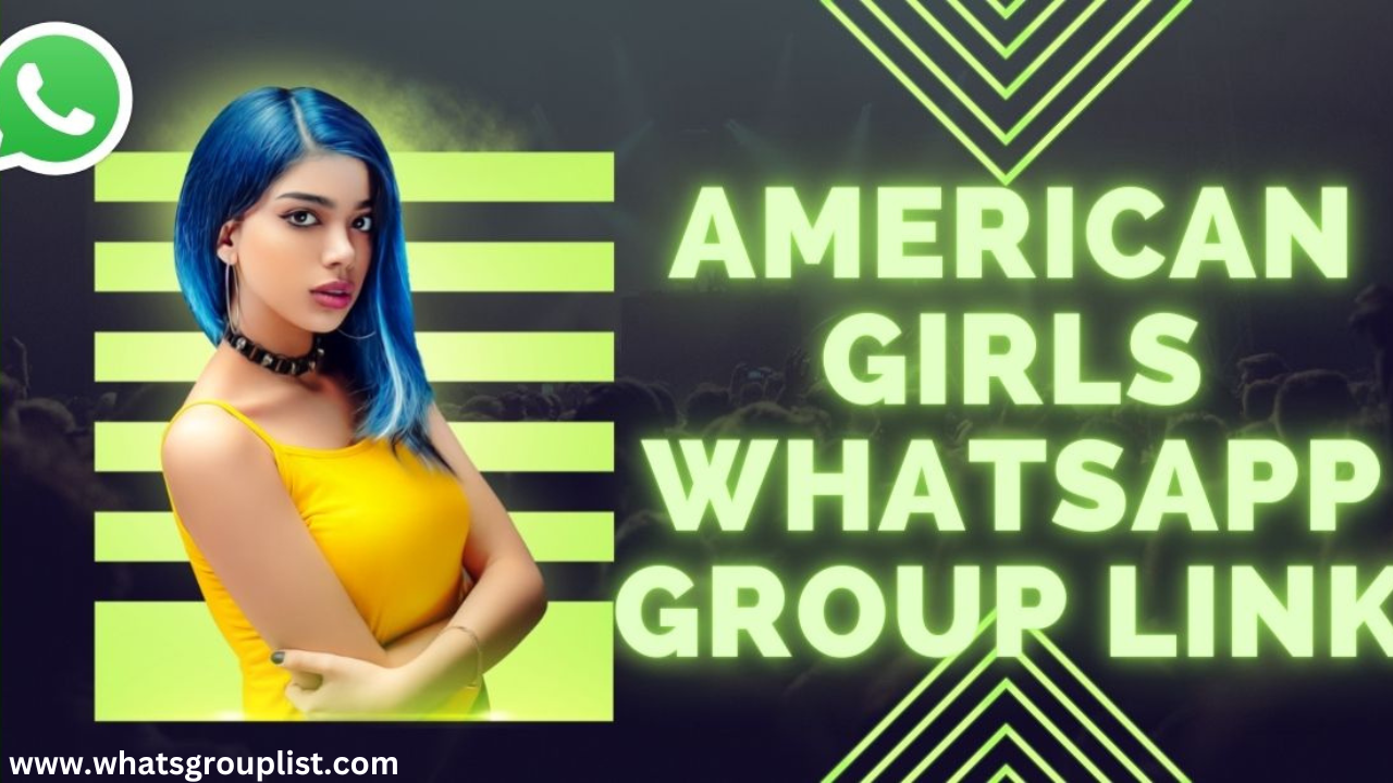 american girls whatsapp group link