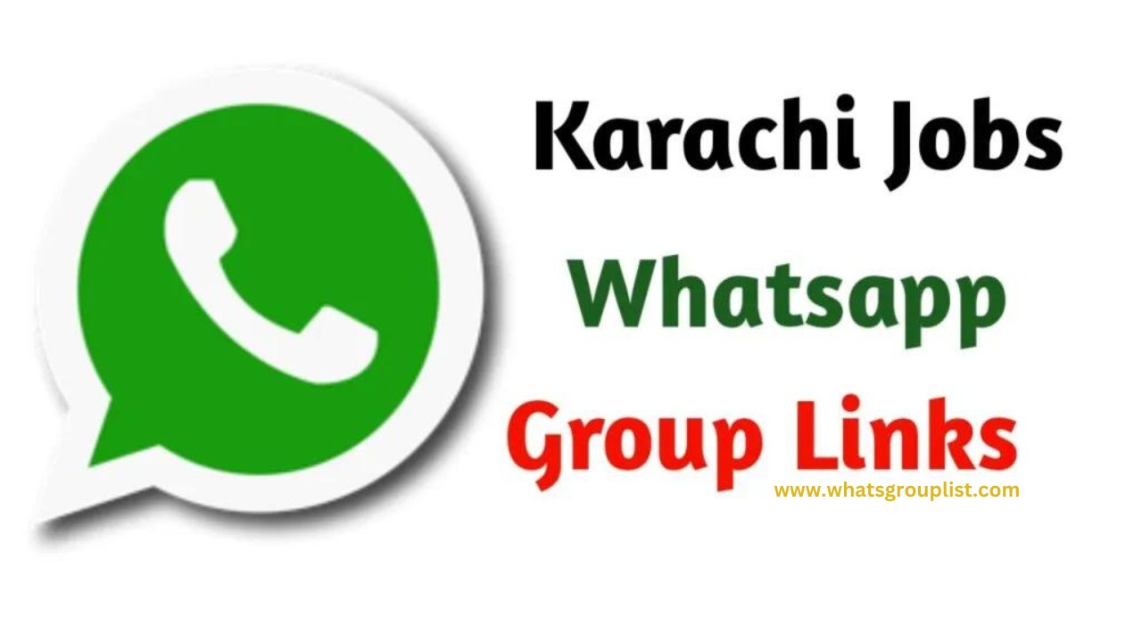  Karachi Jobs WhatsApp Group Link