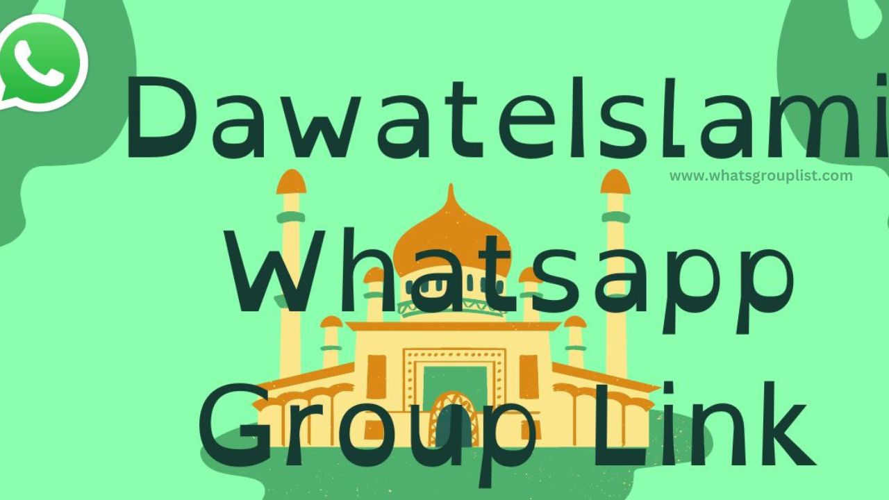 Dawat E Islami WhatsApp Group Link