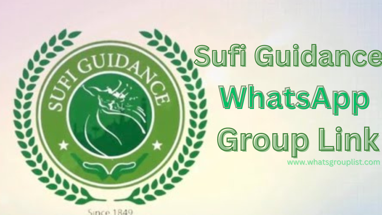 Sufi Guidance WhatsApp Group Link