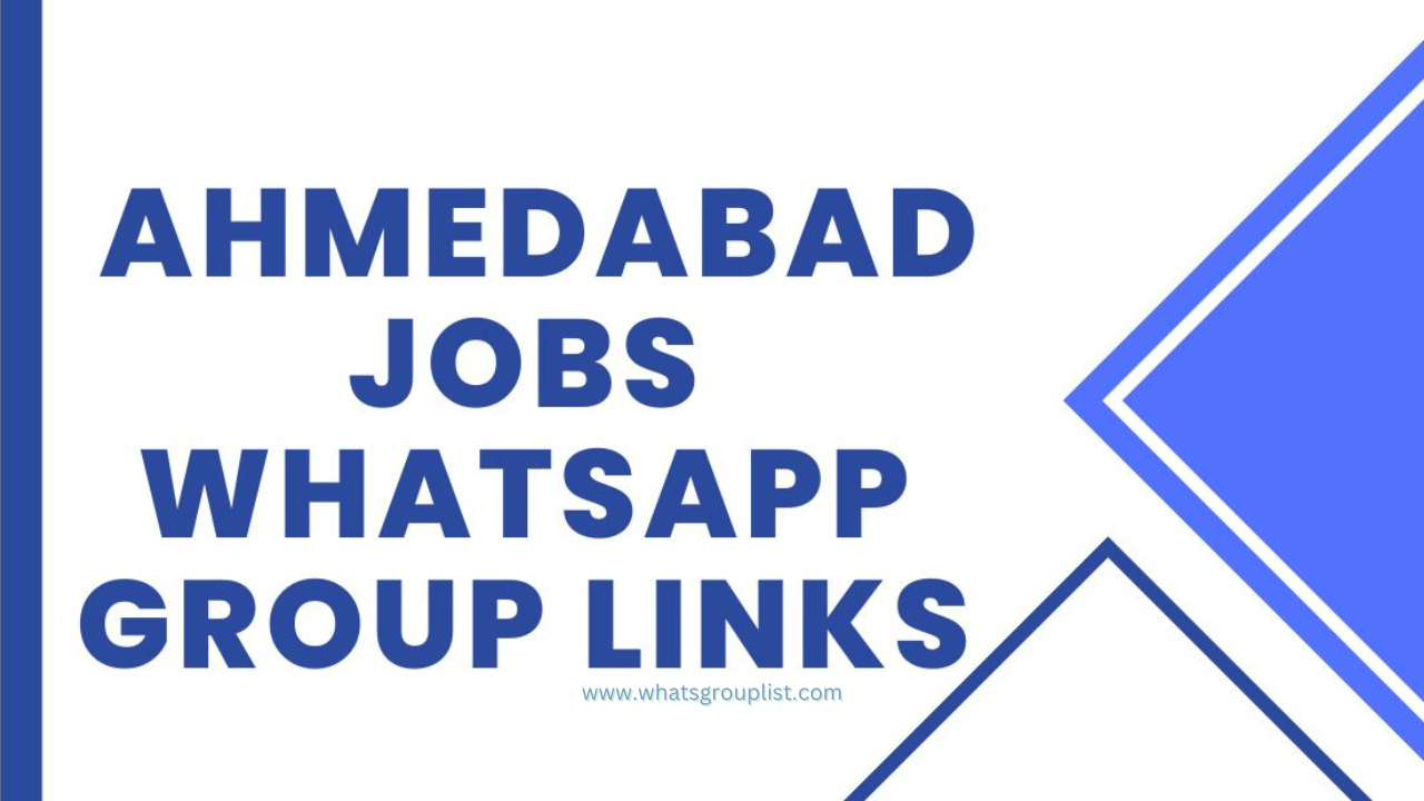 Ahmedabad Job WhatsApp Group Link