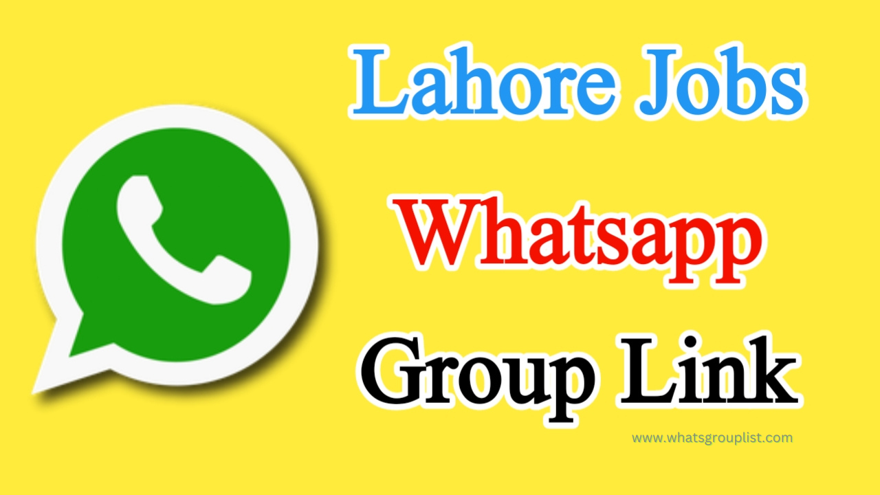 Lahore Job WhatsApp Group Link