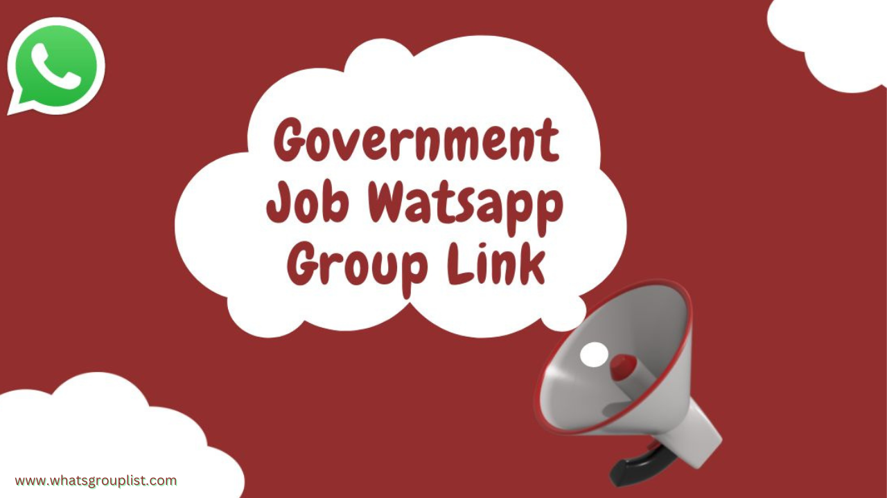 Latest Government Job WhatsApp Group Link
