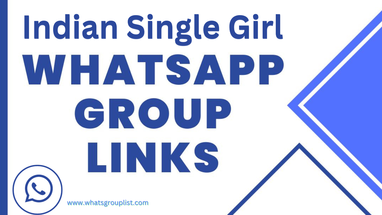 Indian Single Girl WhatsApp Group Link