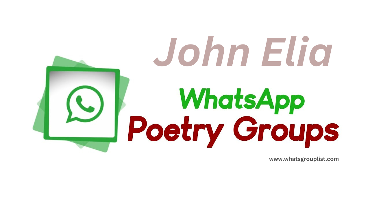 John Elia Poetry WhatsApp Group Link