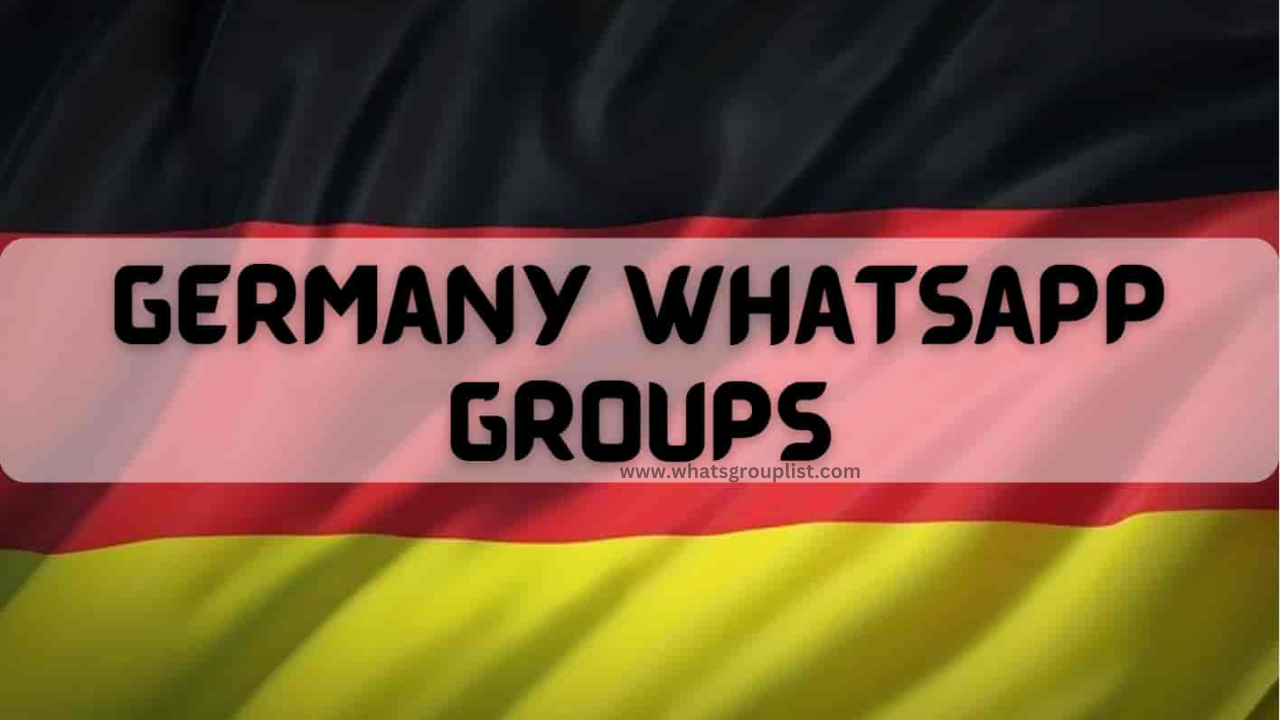Latest Germany WhatsApp Group Link