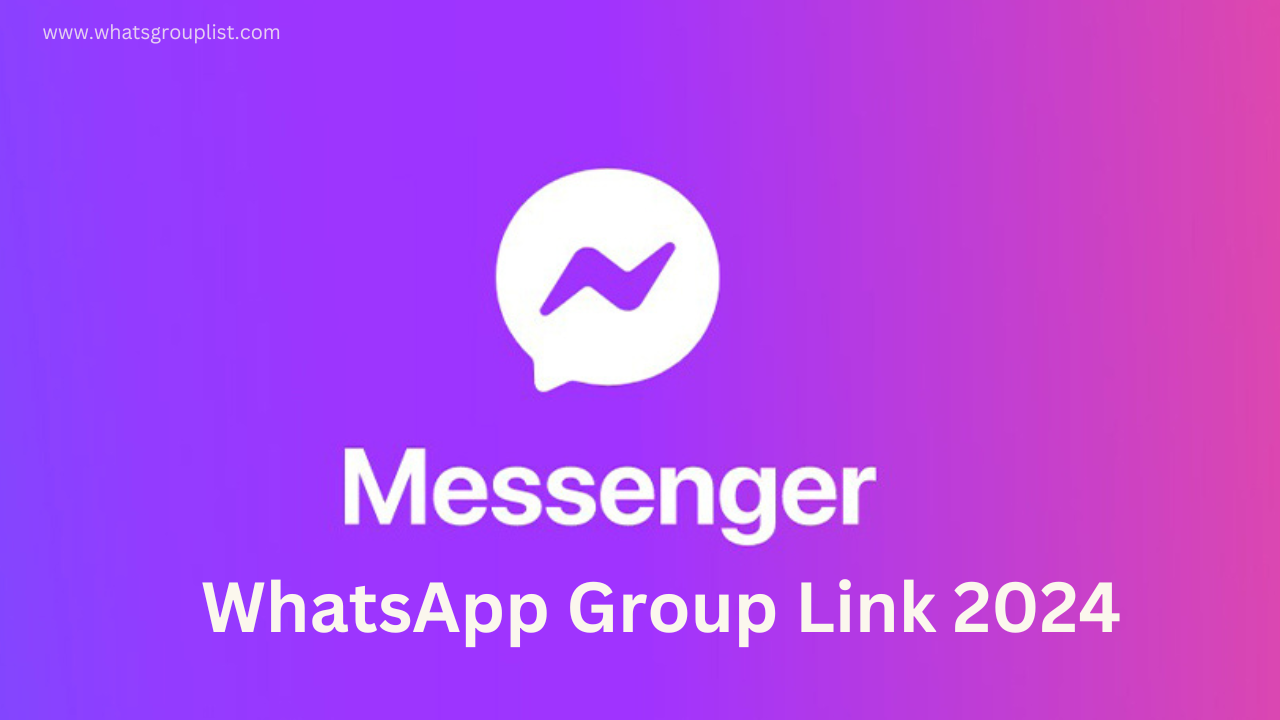 Messenger WhatsApp Group Link 2024